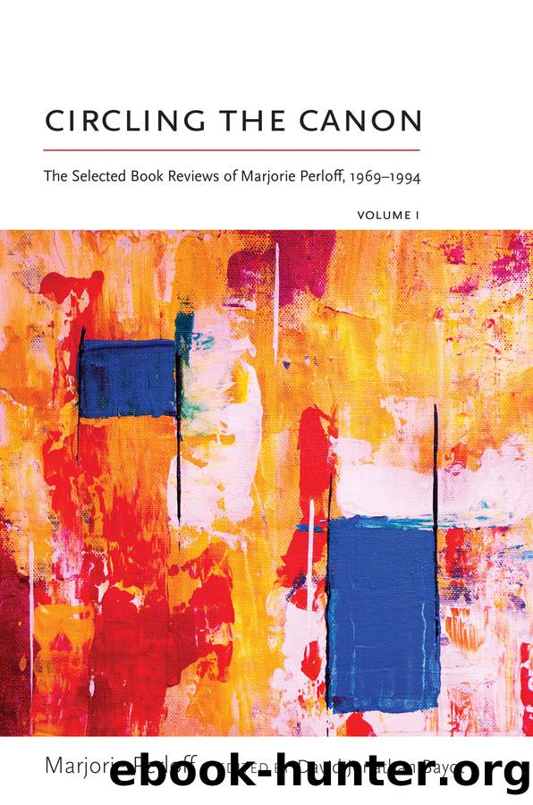 Circling the Canon, Volume I by Perloff Marjorie;Bayot David Jonathan;