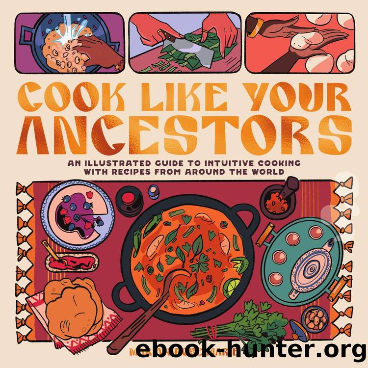 Cook Like Your Ancestors by Mariah-Rose Marie